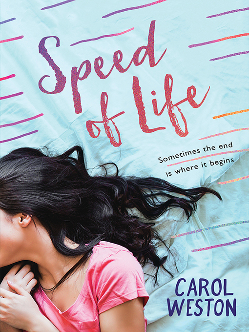 Title details for Speed of Life by Carol Weston - Available
